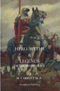 Paperback Hero Myths & Legends of the British Race Book