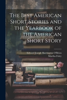 Paperback The Best American Short Stories and the Yearbook of the American Short Story Book