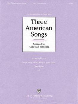 Paperback Three American Songs: Amazing Grace/Somebody's Knocking at Your Door/Deep River Book