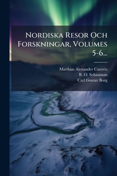 Paperback Nordiska Resor Och Forskningar, Volumes 5-6... [Finnish] Book