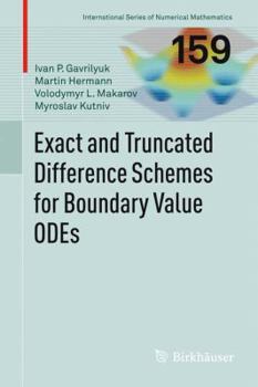 Paperback Exact and Truncated Difference Schemes for Boundary Value Odes Book