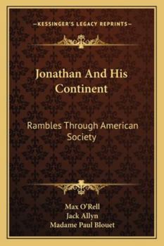 Paperback Jonathan And His Continent: Rambles Through American Society Book