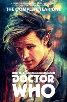Doctor Who : The Eleventh Doctor Complete Year One - Book  of the Doctor Who: The Eleventh Doctor (Titan Comics) series