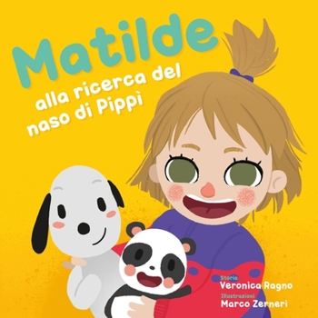 Paperback Matilde alla ricerca del naso di Pippì [Italian] Book