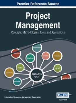 Hardcover Project Management: Concepts, Methodologies, Tools, and Applications, VOL 3 Book