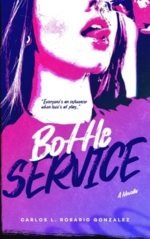 Paperback Bottle Service: A Novella Book