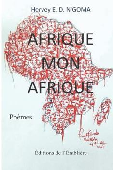Paperback Afrique Mon Afrique: Poèmes [French] Book