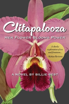 Paperback Clitapalooza: Her flower blooms power Book