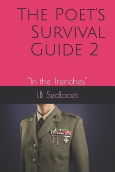 Paperback The Poet's Survival Guide 2: In the Trenches Book