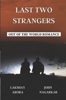 Paperback Last Two Strangers (Out Of The World Romance) Book