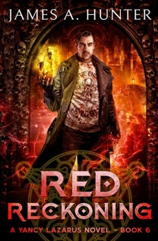 Red Reckoning - Book #6 of the Yancy Lazarus