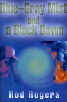 Paperback Blue-Gray Mist and a Black Dawn Book