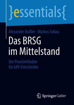 Paperback Das Brsg Im Mittelstand: Der Praxisleitfaden Für Bav-Entscheider [German] Book