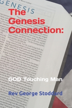 Paperback The Genesis Connection: GOD Touching Man Book