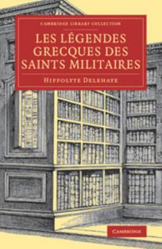 Paperback Les Légendes Grecques Des Saints Militaires Book