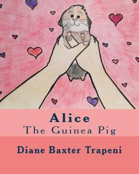 Paperback Alice the Guinea Pig Book