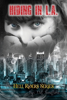 Paperback Hiding in L.A.: The Hell Riders Series Book