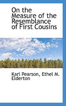 On the Measure of the Resemblance of First Cousins