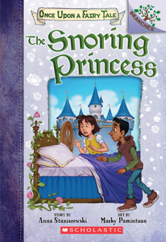 Paperback The Snoring Princess: A Branches Book (Once Upon a Fairy Tale #4): Volume 4 Book