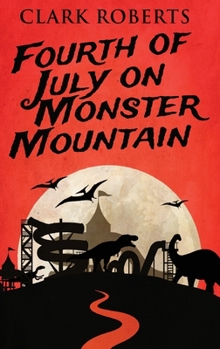 Hardcover Fourth of July on Monster Mountain [Large Print] Book