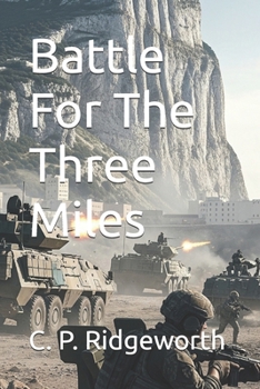 Battle For The Three Miles