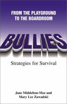 Paperback Bullies: From the Playground to the Boardroom Book