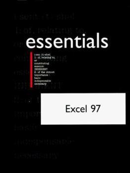 Hardcover Excel 97 Essentials [With Contains Read Me Text...] Book