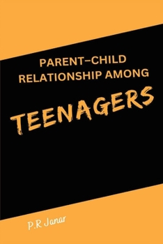 Paperback Parent-Child Relationship Among Teenagers Book