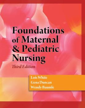 Paperback Foundations of Maternal & Pediatric Nursing [With CDROM] Book