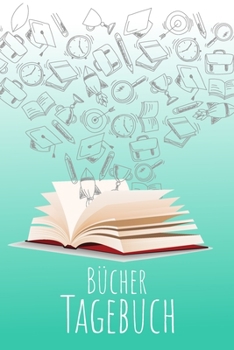 Paperback Mein Büchertagebuch: Ein Erinnerungsbuch für Bücherwürmer (German Edition) [German] Book