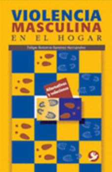 Paperback Violencia masculina en el hogar (Spanish Edition) [Spanish] Book