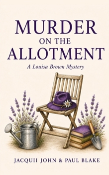Paperback Murder on the Allotment: A Louisa Brown Mystery Book