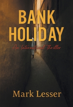 Hardcover Bank Holiday: An International Thriller Book