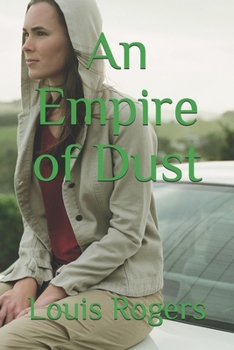 Paperback An Empire of Dust Book