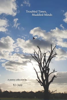 Paperback Troubled Times, Muddled Minds Book