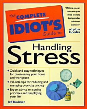 Paperback The Complete Idiot's Guide to Managing Stress Book