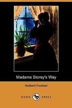 Madame Storey's Way - Book #10 of the Madame Rosika Storey