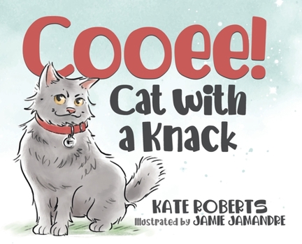 Hardcover Cooee! Cat with a Knack Book