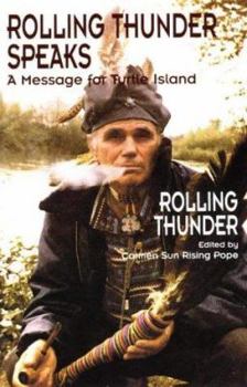 Paperback Rolling Thunder Speaks: A Message for Turtle Island Book