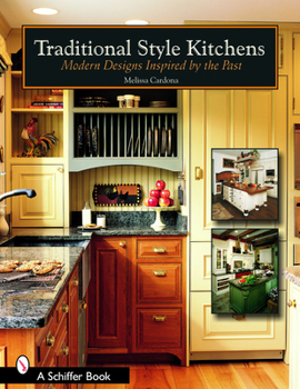 Paperback Traditional Style Kitchens: Modern Designs Inspired by the Past Book