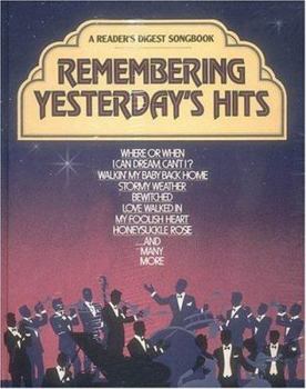A Reader's Digest Songbook: Remembering Yesterdays Hits (Book and Songbook) - Book  of the Reader's Digest Songbooks