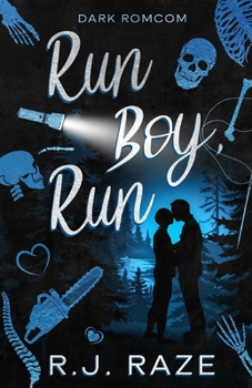 Run Boy, Run: Dark RomCom (Chasing Death)