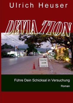 Paperback Deviation: Führe Dein Schicksal in Versuchung [German] Book