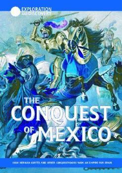 Library Binding The Conquest of Mexico Book