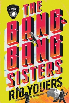 Hardcover The Bang-Bang Sisters Book