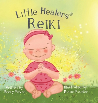 Hardcover Little Healers: Reiki Book