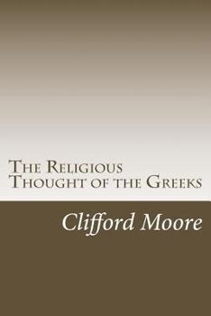 Paperback The Religious Thought of the Greeks Book