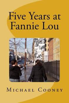 Paperback Five Years at Fannie Lou Book