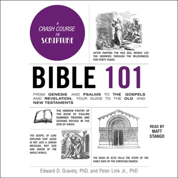 Bible 101: From Genesis and Psalms to the Gospels and Revelation, Your Guide to the Old and New Testaments - Book  of the Adams 101