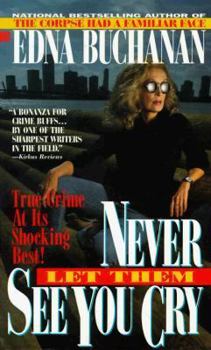 Mass Market Paperback Never Let Them See You Cry Book